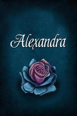 Alexandra: Personalized Name Journal, Lined Notebook with Beautiful Rose Illustration on Blue Cover.
