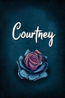 Courtney: Personalized Name Journal, Lined Notebook with Beautiful Rose Illustration on Blue Cover