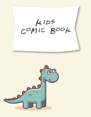 Kids Comic Book: Make Your Own Comic Book For Kids To Draw And Sketch Your Own Comics, Cartoons, Superheroes, And Villans