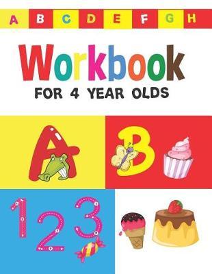 workbook for 4 year olds: Preschool Workbook for Ages 3 to 5, Alphabets, Lines, Numbers 1-10, Counting and Basic Math, Pre-Reading