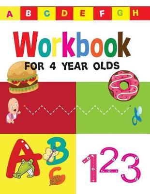 workbook for 4 year olds: Preschool Workbook for Ages 3 to 5, Alphabets, Lines, Numbers 1-10, Counting and Basic Math, Pre-Reading