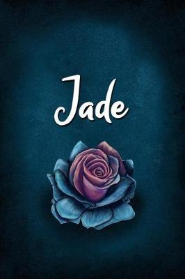 Jade: Personalized Name Journal, Lined Notebook with Beautiful Rose Illustration on Blue Cover