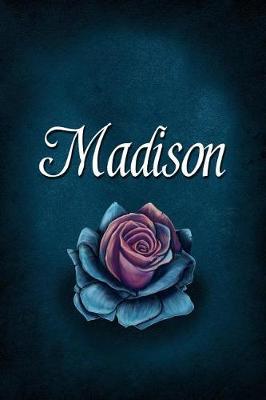 Madison: Personalized Name Journal, Lined Notebook with Beautiful Rose Illustration on Blue Cover