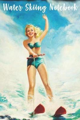 Water Skiing Notebook: Water Sports college ruled notebook journal and repair book
