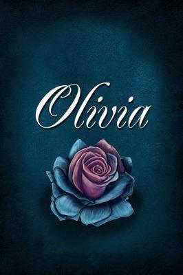 Olivia: Personalized Name Journal, Lined Notebook with Beautiful Rose Illustration on Blue Cover
