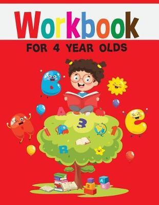 workbook for 4 year olds: Preschool Workbook for Ages 3 to 5, Lines, Alphabets, Numbers 1-10, Counting and Letter Case Matching Game
