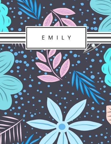 Emily: Personalized blue flowers sketchbook with name: 120 Pages