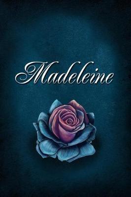 Madeleine: Personalized Name Journal, Lined Notebook with Beautiful Rose Illustration on Blue Cover