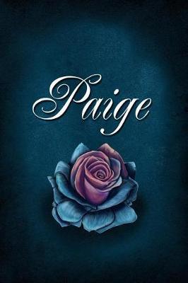 Paige: Personalized Name Journal, Lined Notebook with Beautiful Rose Illustration on Blue Cover