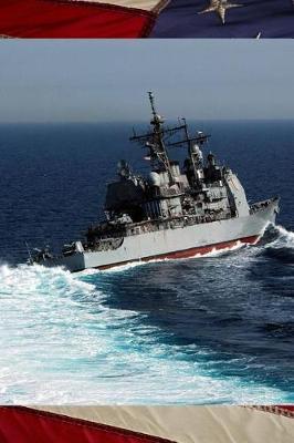 US Navy Guided Missile Cruiser USS Antietam (CG_54) At Sea Journal: Take Notes, Write Down Memories in this 150 Page Lined Journal