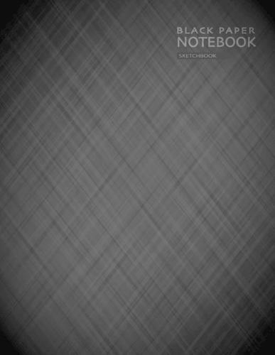 Black Paper Notebook Sketchbook: for Gel Pen Drawing and Doodling or Mandala Art for Stress Release and Relaxation