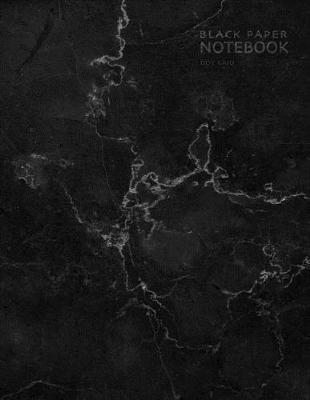 Black Paper Notebook Dot Grid: 8.5 x 11 Gel Pen Writing Journal of 100 Writing Pages