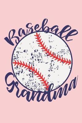 Baseball Grandma: Personalized Sports Grandma Journal (Personalized Gigi Gifts under 10)