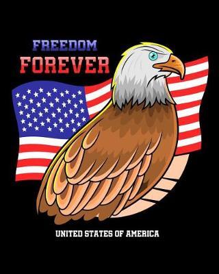 Freedom Forever United States of America: Camping Journal 4th of July Summer Camper's Travel Logbook and Coloring Book