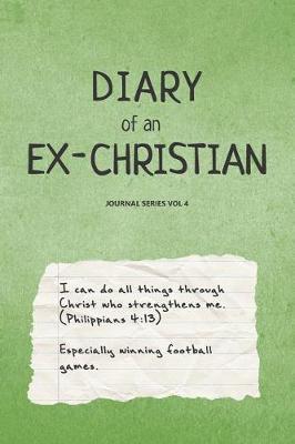 Diary of an Ex-Christian Journal Series Volume 4
