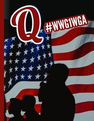 Q #wwg1wga: KAG MAGA 8.5 x 11 Make America Great Again Notebook Q anonJournal Planner Doodling Scrapbook Trumpster POTUS patriot paper pad support Red Republican - God Bless America