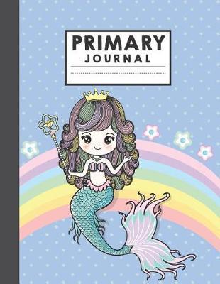 Primary Journal: Story Notebook and Journal for Kids Grade K-2 - Notebook For School