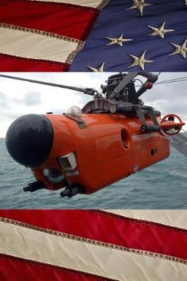 US Navy Avengers Class Countermeasures Ship USS Ardent MCM 12 Mine Neutralization Vehicle MNV Journal: Take Notes, Write Down Memories in this 150 Page Lined Journal