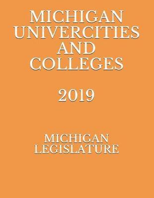 Michigan Univercities and Colleges 2019