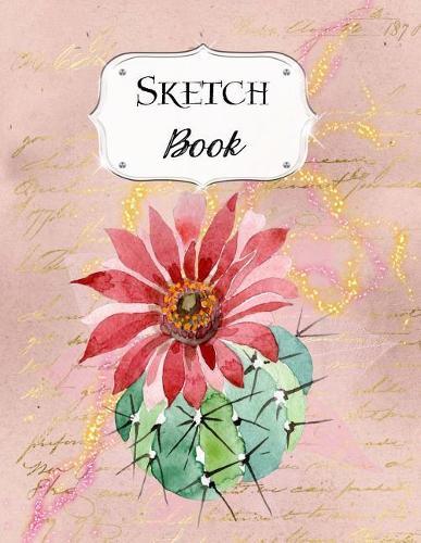 Sketch Book: Cactus Sketchbook Scetchpad for Drawing or Doodling Notebook Pad for Creative Artists #5 Pink