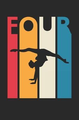 Gymnastics Notebook for 4 Year Old Boys and Girls - Vintage Gymnastics Journal - 4th Birthday Gift for Gymnast Diary: Medium College-Ruled Journey Diary, 110 page, Lined, 6x9 (15.2 x 22.9 cm)