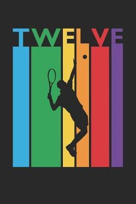 Tennis Notebook for 12 Year Old Boys and Girls - Colorful Tennis Journal - 12th Birthday Gift for Tennis Player Diary: Medium College-Ruled Journey Diary, 110 page, Lined, 6x9 (15.2 x 22.9 cm)