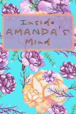 Inside Amanda's MInd: A College Ruled Notebook