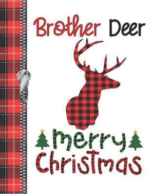 Brother Deer Merry Christmas: Buffalo Red Plaid Silhouette Doodling Writing Journal Diary For Brothers