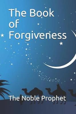 The Book of Forgiveness: &#1603;&#1578;&#1575;&#1576; &#1575;&#1604;&#1575;&#1587;&#1578;&#1594;&#1601;&#1575;&#1585;