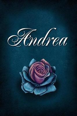 Andrea: Personalized Name Journal, Lined Notebook with Beautiful Rose Illustration on Blue Cover