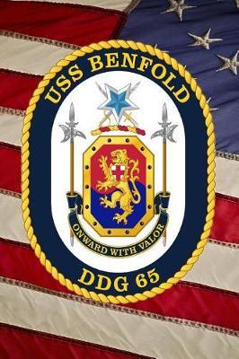 US Navy USS Benfold (DDG 65) Destroyer Crest Badge Journal: Take Notes, Write Down Memories in this 150 Page Lined Journal