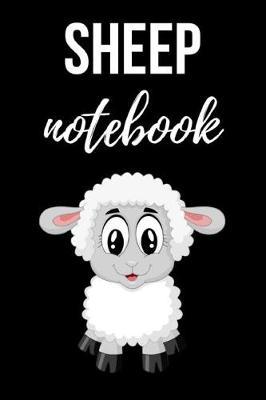 Sheep Notebook: Lovely Sheep Journal / Notepad / Diary, Gifts For Sheep Lovers (Lined, 6 x 9)