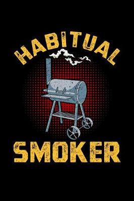 Habitual Smoker: College Ruled Lined Paper, 120 pages, 6 x 9