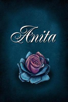 Anita: Personalized Name Journal, Lined Notebook with Beautiful Rose Illustration on Blue Cover