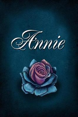 Annie: Personalized Name Journal, Lined Notebook with Beautiful Rose Illustration on Blue Cover