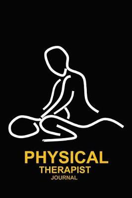 Physical therapist notebook: Dual page therapy notes writing journal - 120 pages 6x9 - Men Women therapist gift diary idea