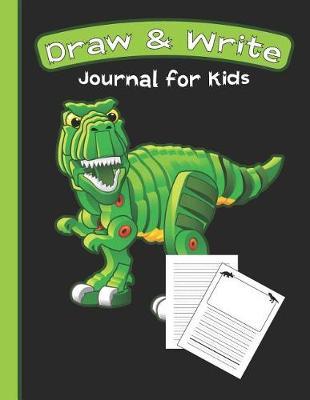 Draw & Write Journal for Kids: Cute Dinosaur Notebook - Storybook - Diary, 8.5 x 11 110 pages