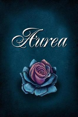 Aurea: Personalized Name Journal, Lined Notebook with Beautiful Rose Illustration on Blue Cover