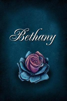 Bethany: Personalized Name Journal, Lined Notebook with Beautiful Rose Illustration on Blue Cover