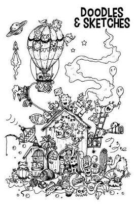 Doodles & Sketches: Sketchbook Journal - (6x9 inches) Blank White Paper Notebook - Draw, Doodle, Sketch Book Gift. Plain & Unruled (120 Pages) (Softcover)