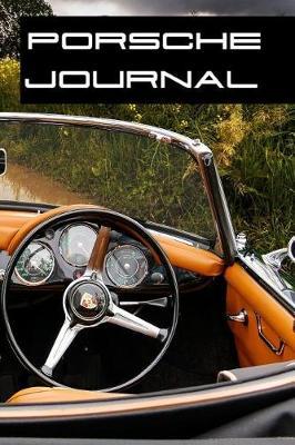 Porsche Journal: Blank Lined Journal Notebook: (6 x 9 Journal) Gift Ideal For People Who Love Ferrari And Supercars, A Daily Diary, Composition Or Log Book,