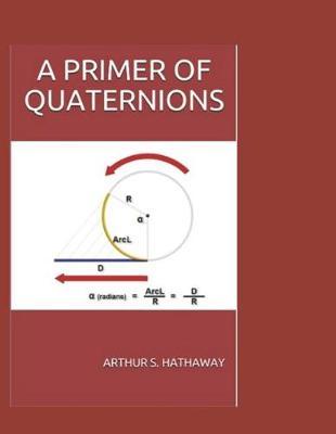 A Primer of Quaternions