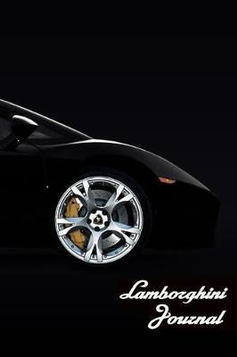 Lamborghini Journal: Blank Lined Journal Notebook: (6 x 9 Journal) Gift Ideal For People Who Love Lamborghini And Supercars, A Daily Diary, Composition Or Log Book,