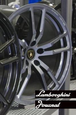 Lamborghini Journal: Blank Lined Journal Notebook: (6 x 9 Journal) Gift Ideal For People Who Love Lamborghini And Supercars, A Daily Diary, Composition Or Log Book,