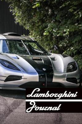 Lamborghini Journal: Blank Lined Journal Notebook: (6 x 9 Journal) Gift Ideal For People Who Love Lamborghini And Supercars, A Daily Diary, Composition Or Log Book,