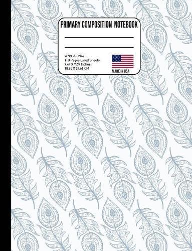 Primary Composition Notebook: Trendy Boho Feather Back to School Composition Book for Teachers, Students, Kids and Teens