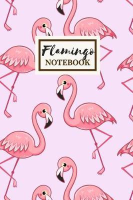 FLAMINGO Notebook: Cute Journal Gift: Medium Ruled Note Book