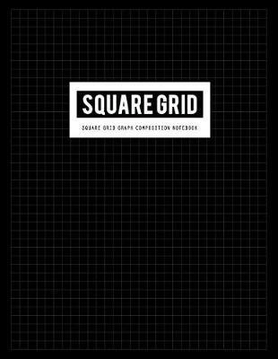 Square Grid Graph Composition Notebook: Graphing Blank Quad Ruled Letter Paper for Drawing & Writing Artwork Math Diary or Simple Technical Sketchbook (Plain Isometric Gray Lined Rule)