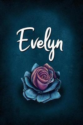 Evelyn: Personalized Name Journal, Lined Notebook with Beautiful Rose Illustration on Blue Cover