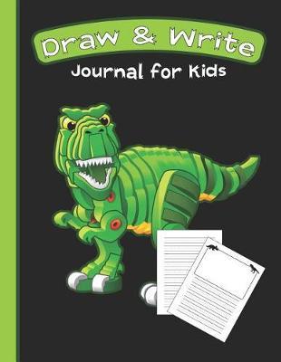 Draw & Write Journal for Kids: Cute Dinosaur Notebook - Primary Draw & Write - Storybook - Diary, 8.5 x 11 110 pages